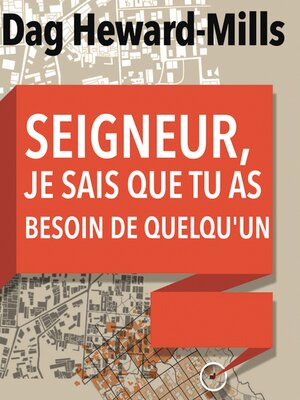cover image of Seigneur, je sais que Tu as besoin de quelqu'un